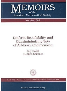 预订 Uniform Rectifiability and Quasiminimizing Sets of Arbitrary Codimension: 9780821820483