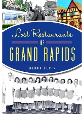 预订 Lost Restaurants of Grand Rapids: 9781467118873