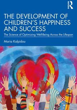 [预订]The Development of Children’s Happiness and Success 9780367404994