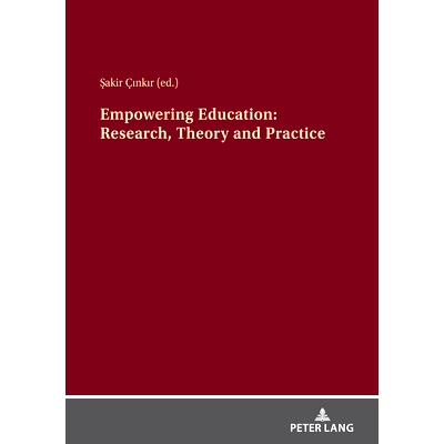 预订 Empowering Education: Research, Theory And Practice 赋权教育：研究理论与实践: 9783631803400