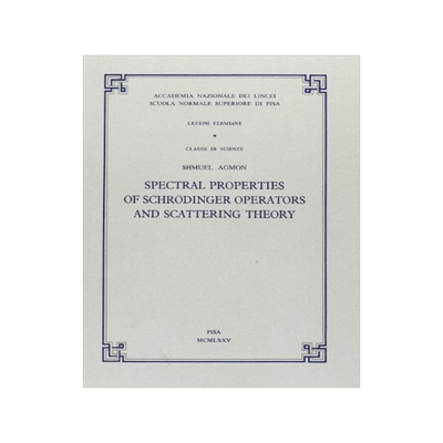 预订 Spectral properties of Schroedinger operators and scattering theory