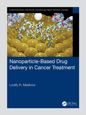 【预订】Nanoparticle-Based Drug Delivery in Cancer Treatment 9781032135205