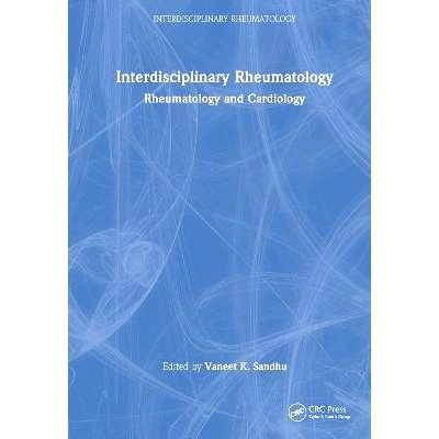 预订 Interdisciplinary Rheumatology: Rheumatology and Cardiology: 9781032479538