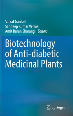 【预订】Biotechnology of Anti-diabetic Medicinal Plants 9789811635281