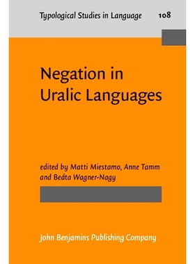 预订 Negation in Uralic Languages 乌拉尔语系中否定: 9789027206893