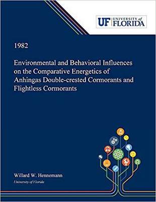 【预售】Environmental and Behavioral Influences on the Comparative Energetics of Anhingas Double-crested Cormorant...