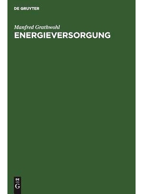 预订 Energieversorgung: Ressourcen, Technologien, Perspektiven: 9783111093369