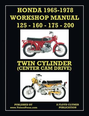 [预订]HONDA 1965-1978 WORKSHOP MANUAL 125cc, 160cc, 175cc & 200cc TWIN CYLINDER CENTER CAM DRIVE 9781588502643