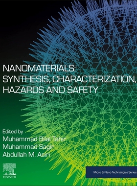 【预订】Nanomaterials: Synthesis, Characterization, Hazards and Safety