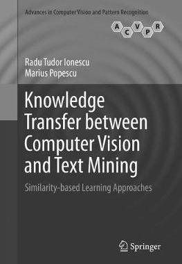 【预订】Knowledge Transfer between Computer Vision and Text Mining