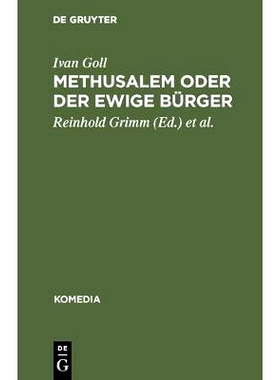 预订 Methusalem oder Der ewige Bürger: Ein satirisches Drama: 9783111001289