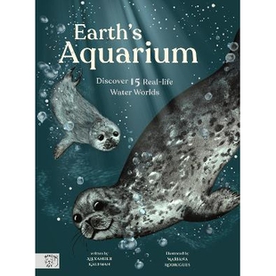 地球水族馆 9781913520090 Discover life Water Real Aquarium 探索15个现实水下世界 预订 Worlds Earth’s