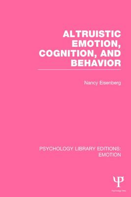 【预订】Altruistic Emotion, Cognition, and Behavior