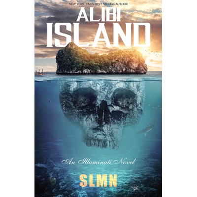预订 Alibi Island: An Illuminati Novel 阿里比岛: 9780998767499