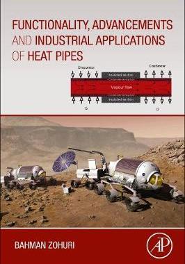 【预订】Functionality, Advancements and Industrial Applications of Heat Pipes