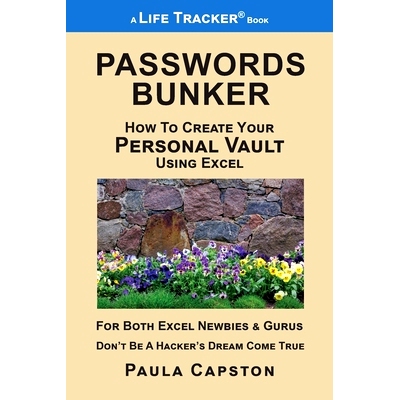 预订 Passwords Bunker: How to Create Your Personal Vault Using Excel: 9781732814936
