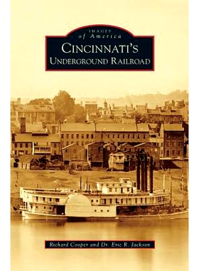 预订 Cincinnati’s Underground Railroad: 9781531669201