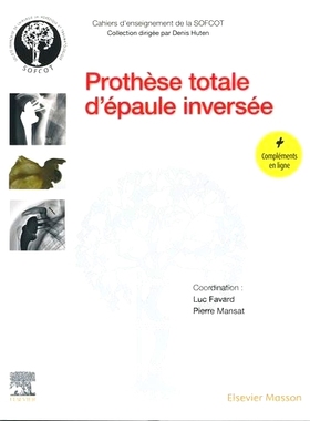预订 Prothèse totale d’épaule inversée 反向全肩假体: 9782294765919
