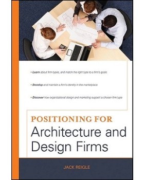 【预订】Positioning for Architecture and Design Firms
