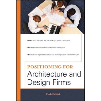 【预订】Positioning for Architecture and Design Firms