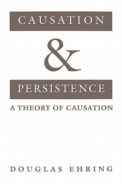 【预订】Causation and Persistence