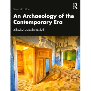 the 第2版 9781032573410 当代考古学 Archaeology Era 预订 Contemporary