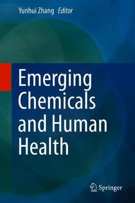【预订】Emerging Chemicals and Human Health