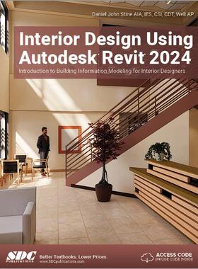[预订]Interior Design Using Autodesk Revit 2024 9781630575908