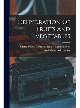 预订 Dehydration Of Fruits And Vegetables: 9781018194578