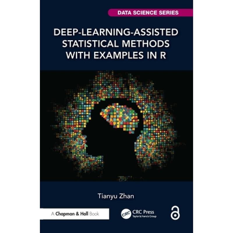 预订 Deep-Learning-Assisted Statistical Methods with Examples in R 结合R语言实例的深度学习辅助统计方法 9781041158455