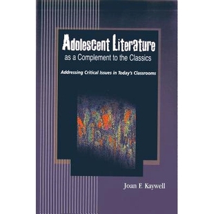 Addressing Today’s Complement Adolescent Literature Classics 978193376 Classrooms 预订 Issues the Critical