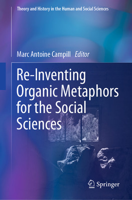 [预订]Re-Inventing Organic Metaphors for the Social Sciences