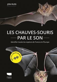 [预订]Les chauves-souris par le son : identifier toutes les espèces de France et d’Europe 9782603029633