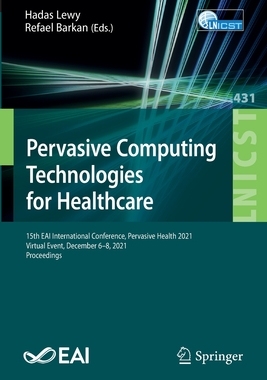【预订】Pervasive Computing Technologies for Healthcare 9783030991937