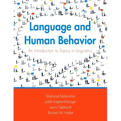 预订 Language and Human Behavior: An Introduction to Topics in Linguistics 语言与人类行为：语言学专题导论: 9781792406768