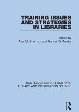 [预订]Training Issues and Strategies in Libraries 9780367420765