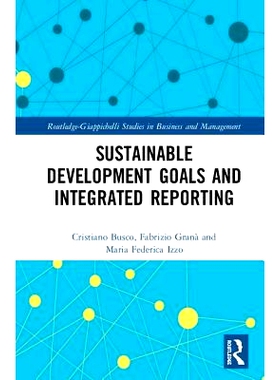 预订 Sustainable Development Goals and Integrated Reporting 可持续发展目标与综合报告: 9781138313378