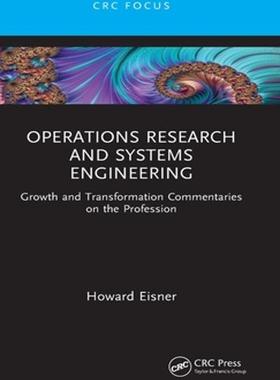 [预订]Operations Research and Systems Engineering: Growth and Transformation Commentaries on the Professio 9781032307497