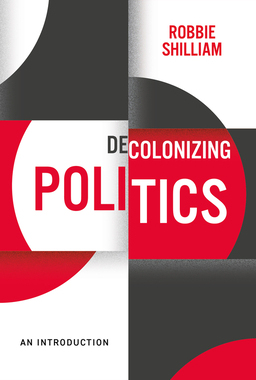 【预订】Decolonizing Politics