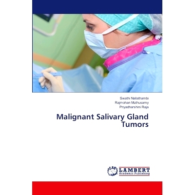 预订 Malignant Salivary Gland Tumors: 9786207649457