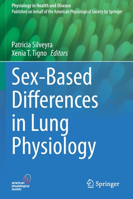 【预订】Sex-Based Differences in Lung Physiology 9783030635510