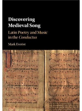 预订 Discovering Medieval Song: Latin Poetry and Music in the  Conductus 中世纪歌曲探究：康都克特中的拉丁诗歌与音乐: 978