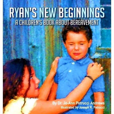 预订 Ryan’s New Beginnings: A Children’s Book About Bereavement: 9781612445014