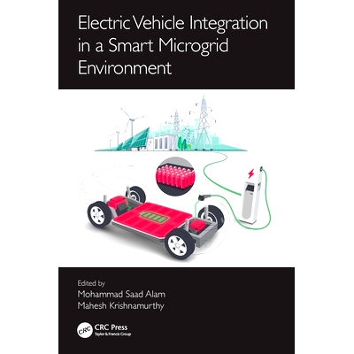 预订 Electric Vehicle Integration in a Smart Microgrid Environment 智能微电网环境的电动汽车集成: 9781032010502