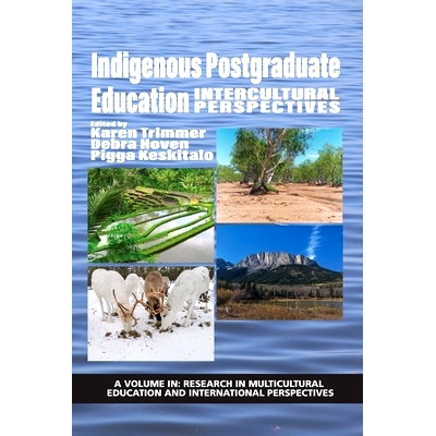预订 Indigenous Postgraduate Education: Intercultural Perspectives: 9781648021091