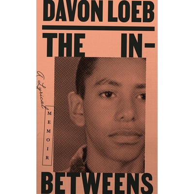 预订 The In-Betweens: A Lyrical Memoir 中间地带: 9781952271748