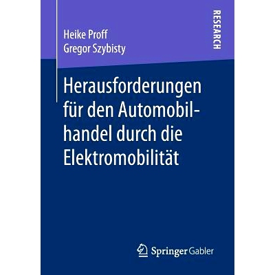 预订 Herausforderungen für den Automobilhandel durch die Elektromobilität: 9783658212711
