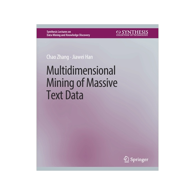 预订 Multidimensional Mining of Massive Text Data