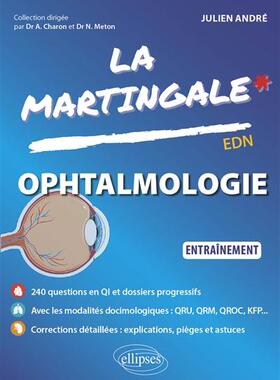 预订 La martingale. Ophtalmologie : entraînement : EDN