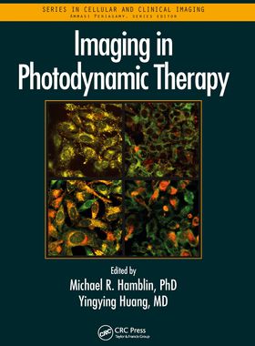 【预订】Imaging in Photodynamic Therapy 9780367782351